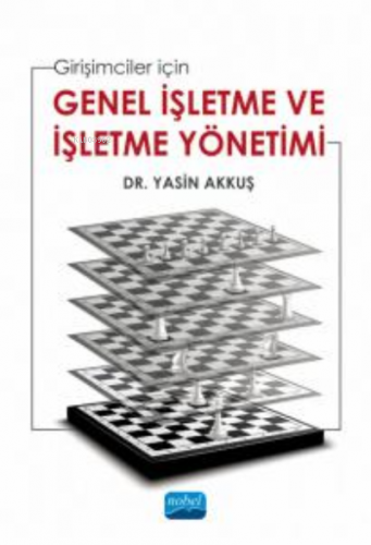 Girişimciler için Genel İşletme Ve İşletme Yönetimi | Yasin Akkuş | No