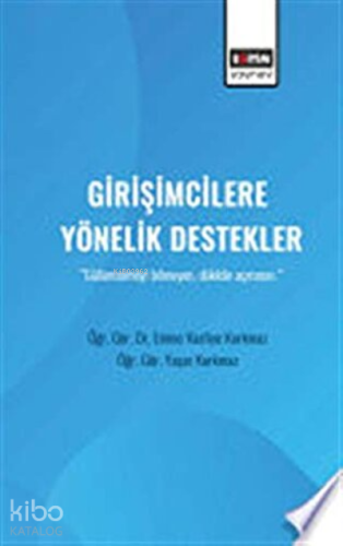 Girişimcilere Yönelik Destekler | Emine Vasfiye Korkmaz | Eğitim Yayın