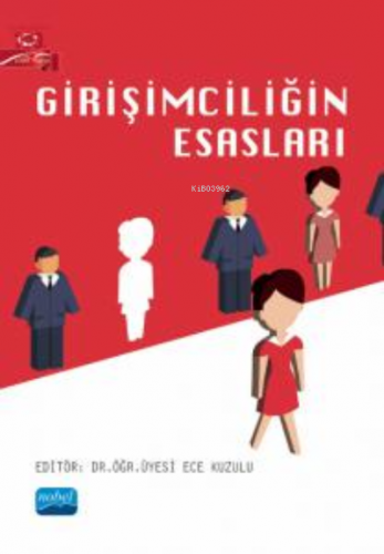 Girişimciliğin Esasları | Ece Kuzulu | Nobel Akademik Yayıncılık