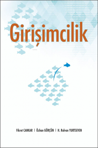 Girişimcilik & İş Kurma Süreci | H. Rıdvan Yurtseven | Detay Yayıncılı