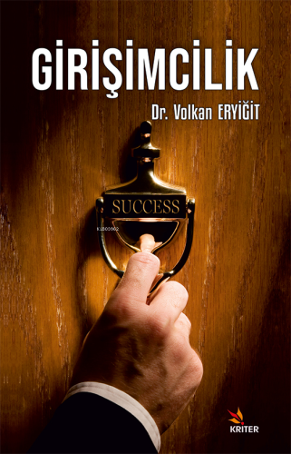 Girişimcilik | Volkan Eryiğit | Kriter Yayınları