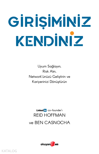 Girişiminiz Kendiniz | Reid Hoffman | Okuyan Us Yayınları