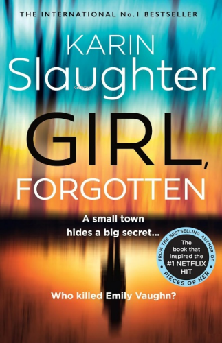 Girl Forgotten | Karin Slaughter | Harper Collins