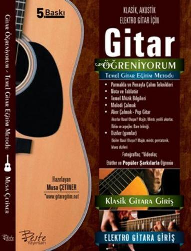 Gitar Öğreniyorum - Temel Gitar | Musa Çetiner | Beste Yayınları