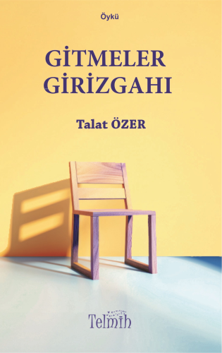 Gitmeler Girizgahı | Talat Özer | Telmih