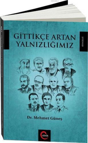 Gittikçe Artan Yalnızlığımız | Kolektif | Cümle Yayıncılık