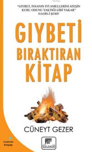 Gıybeti Bıraktıran Kitap | Cüneyt Gezer | Gelenek Yayıncılık