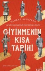 Giyinmenin Kısa Tarihi; Çıplak İnsan Neden Giyinme İhtiyacı Duydu? | M