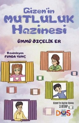 Gizem’in Mutluluk Hazinesi | Ümmü Özçelik Er | Düş Kurguları Yayıncılı