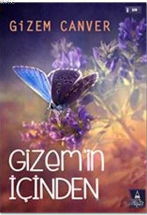 Gizem'in İçinden | Gizem Canver | Kule Kitap