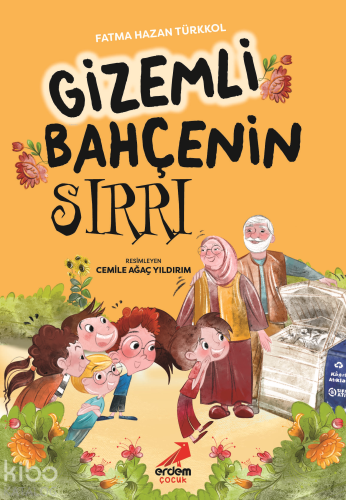 Gizemli Bahçenin Sırrı | Fatma Hazan Türkkol | Erdem Çocuk