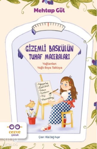 Gizemli Baskülün Tuhaf Maceraları Yağlardan Yağlı Boya Tabloya | Mehta