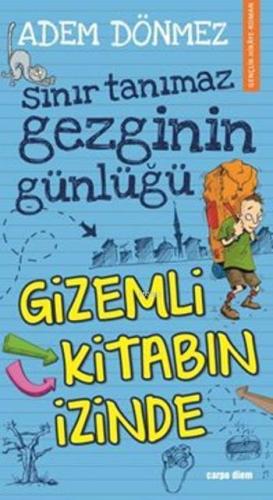 Gizemli Kitabın İzinde | Adem Dönmez | Carpe Diem Kitap