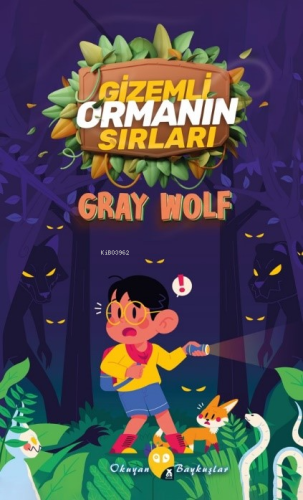 Gizemli Ormanın Sırları | Gray Wolf | X10 Kitap