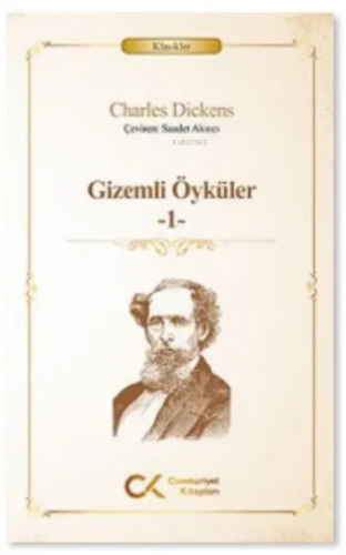 Gizemli Öyküler - 1 | Charles Dickens | Cumhuriyet Kitapları