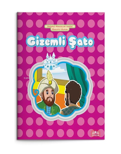 Gizemli Şato | Hilal Beşik | Süedâ Yayıncılık