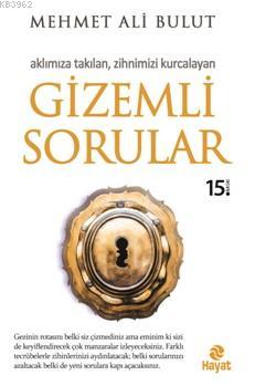 Gizemli Sorular | Mehmet Ali Bulut | Hayat Yayınları