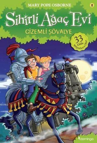 Gizemli Şövalye; Sihirli Ağaç Evi 2 | Mary Pope Osborne | Domingo Yayı