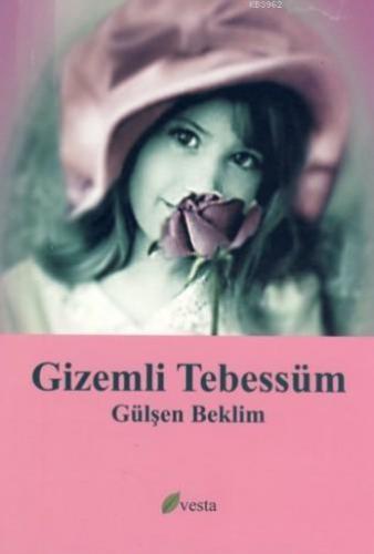 Gizemli Tebessüm | Gülşen Beklim | Vesta