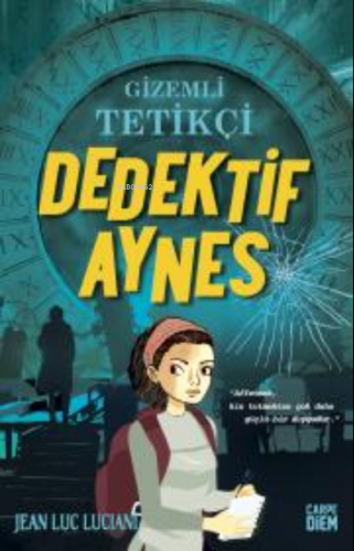 Gizemli Tetikçi - Dedektif Aynes | Jean Luc Luciani | Carpe Diem Kitap