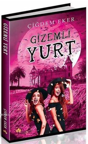 Gizemli Yurt | Çiğdem Eker | Maşuk Kitap