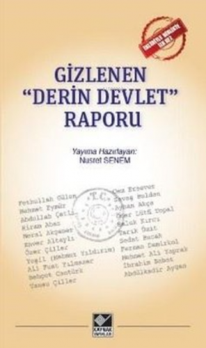 Gizlenen "Derin Devlet" Raporu | Nusret Senem | Kaynak Yayınları