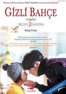 Gizli Bahçe 2; Secret Garden 2 | Kang Yi-eul | Olimpos Yayınları