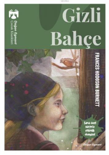 Gizli Bahçe | Frances Hodgson Burnett | Doğan Egmont Yayıncılık