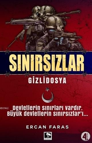 Gizli Dosya: Sınırsızlar | Ercan Faras | Çınaraltı Yayın Dağıtım