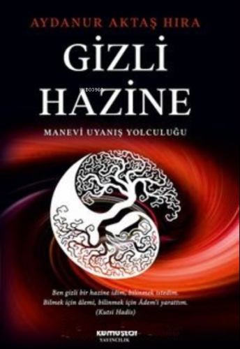 Gizli Hazine Manevi Uyanış Yolculuğu | AYDANUR AKTAŞ HIRA | Okumuşlar 