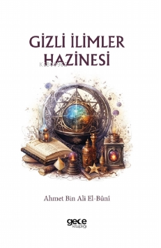 Gizli İlimler Hazinesi | İmam Ahmet Bin Ali El-Buni | Gece Kitaplığı Y