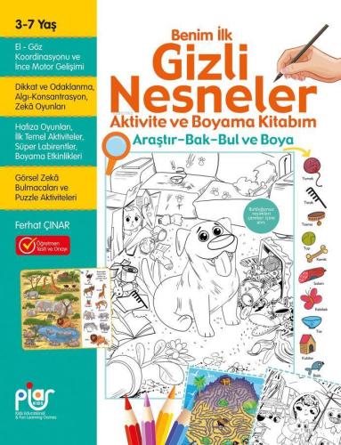 Gizli Nesneler Aktivite ve Boyama Kitabım | Ferhat Çınar | Piar Yayıne