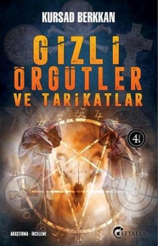 Gizli Örgüt Ve Tarikatlar | Kursad Berkkan | Eftalya Kitap