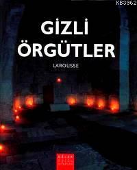 Gizli Örgütler | Jean-François Signier | Oğlak Yayınları