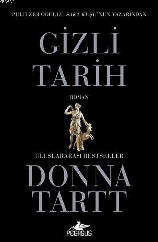 Gizli Tarih; Uluslararası Besteler | Donna Tartt | Pegasus Yayıncılık