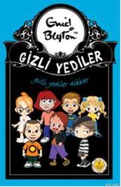 Gizli Yediler Dikkat - 14 | Enid Blayton | Artemis Yayınları