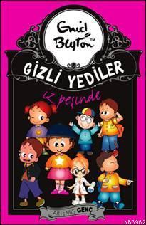 Gizli Yediler İz Peşinde - 4 | Enid Blyton | Artemis Yayınları