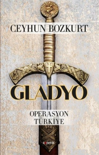 Gladyo | Ceyhun Bozkurt | Kopernik Kitap