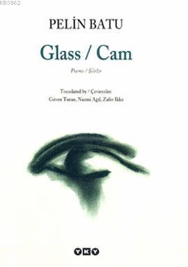 Glass / Cam | Pelin Batu | Yapı Kredi Yayınları ( YKY )