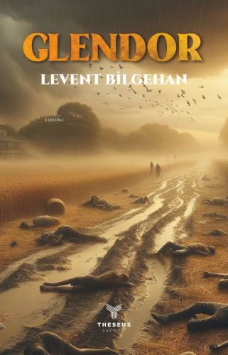 Glendor | Levent Bilgehan | Theseus Yayınevi