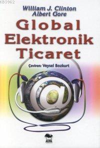 Global Elektronik Ticaret | Veysel Bozkurt | Alfa Basım Yayım Dağıtım