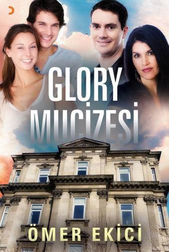 Glory Mucizesi | Ömer Ekici | Cinius Yayınları