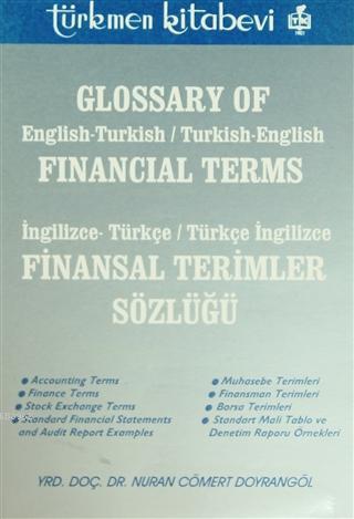 Glossary of Financial Terms (Finansal Terimler Sözlüğü); İngilizce - T