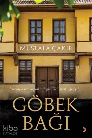 Göbek Bağı | Mustafa Çakır | Cinius Yayınları