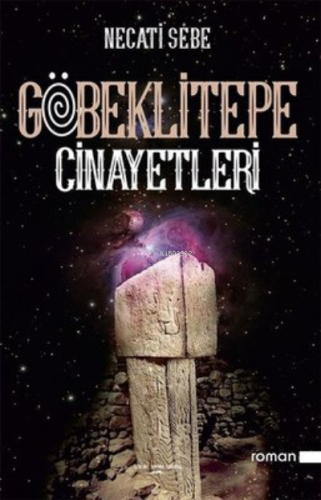 Göbeklitepe Cinayetleri | Necati Sebe | Sokak Kitapları Yayınları