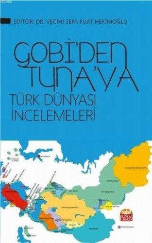 Gobi'den Tuna'ya Türk Dünyası İncelemeleri | Asem Nauşabayeva Hekimoğl