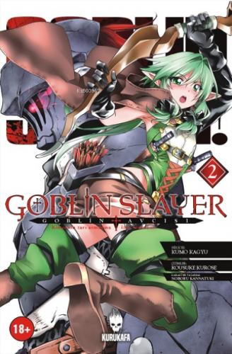 Goblin Slayer – Goblin Avcısı 2 | Kumo Kagyu | Akılçelen Kitaplar