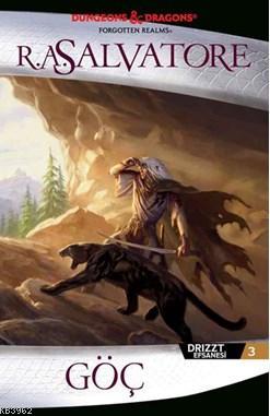 Göç Drizzt Efsanesi 3 | R. A. Salvatore | İthaki Yayınları