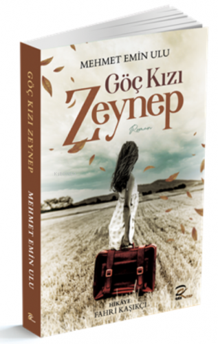 Göç Kızı Zeynep | Mehmet Emin Uludağ | Pera Kitap Yayınları