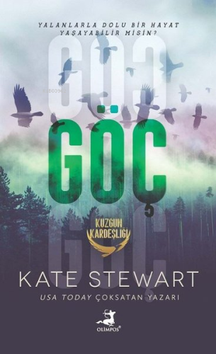 Göç - Kuzgun Kardeşliği | Kate Stewart | Olimpos Yayınları